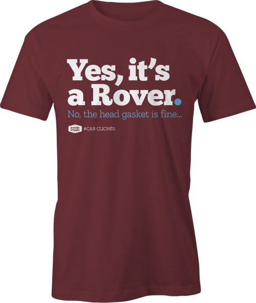 Rover head gasket car cliché t-shirt in maroon